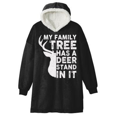 My Family Has A Deer Stand In It Hooded Wearable Blanket