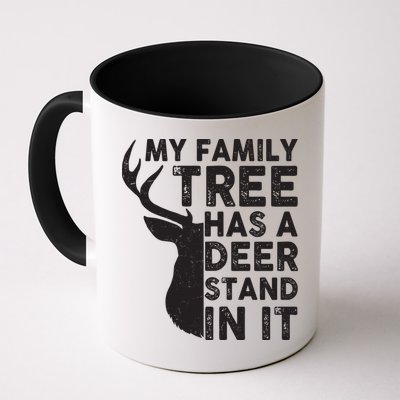 My Family Has A Deer Stand In It Mug