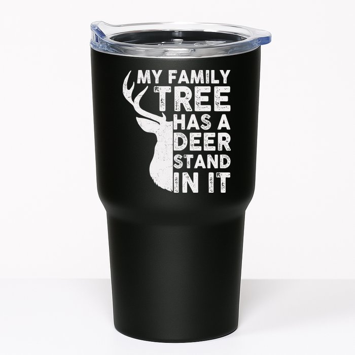 My Family Has A Deer Stand In It Tumbler