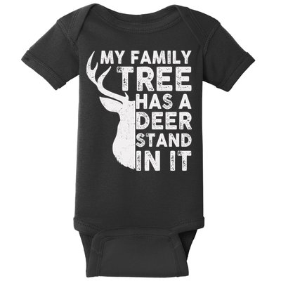 My Family Has A Deer Stand In It Baby Bodysuit