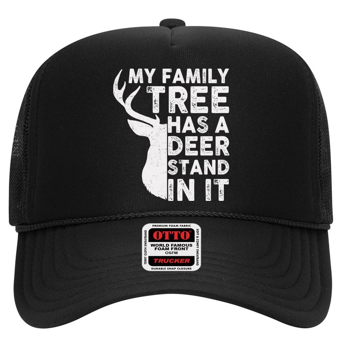 My Family Has A Deer Stand In It Hat