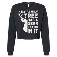 My Family Has A Deer Stand In It Cropped Pullover Crew