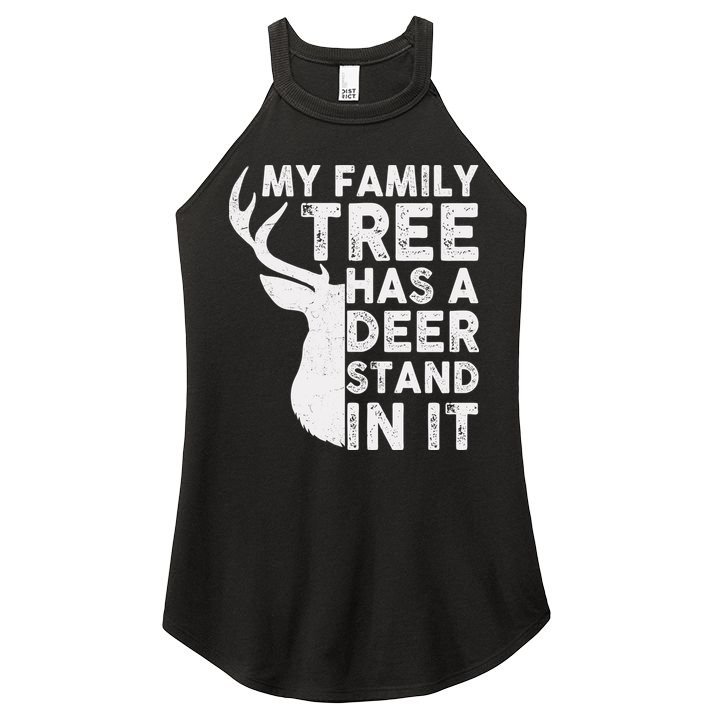 My Family Has A Deer Stand In It Women's Perfect Tri Rocker Tank