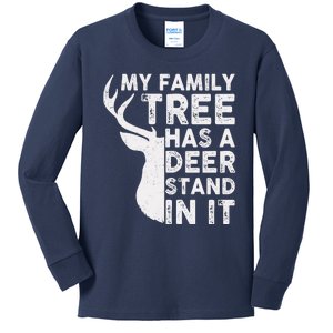 My Family Has A Deer Stand In It Kids Long Sleeve Shirt