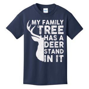 My Family Has A Deer Stand In It Kids T-Shirt