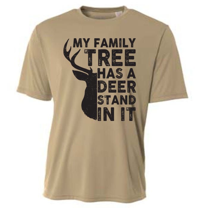 My Family Has A Deer Stand In It Cooling Performance Crew T-Shirt