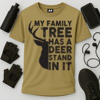 My Family Has A Deer Stand In It Performance Shirt