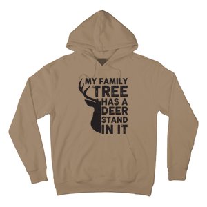 My Family Has A Deer Stand In It Hoodie