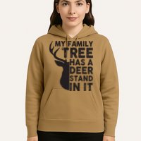 My Family Has A Deer Stand In It Hoodie