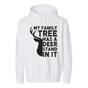 My Family Has A Deer Stand In It Garment-Dyed Fleece Hoodie