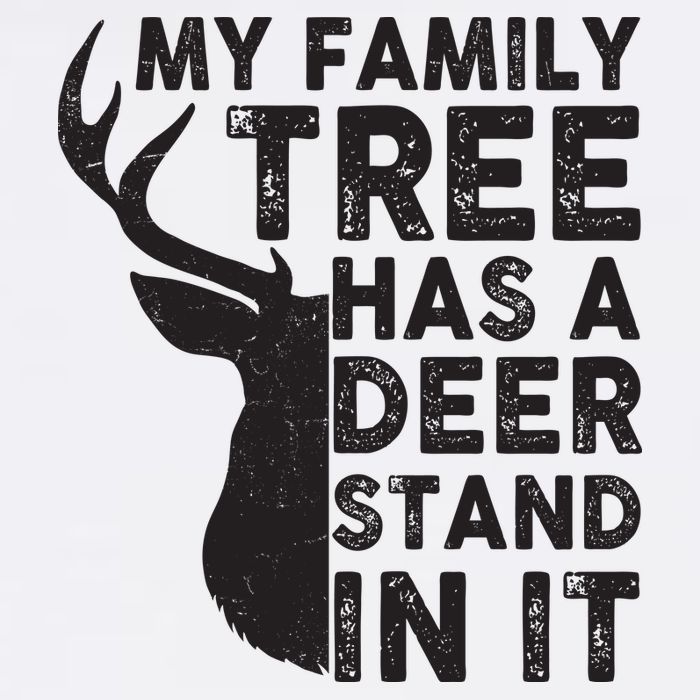 My Family Has A Deer Stand In It Garment-Dyed Sweatshirt