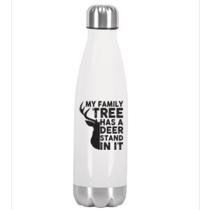 My Family Has A Deer Stand In It Stainless Steel Insulated Water Bottle