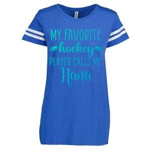 My Favorite Hockey Player Calls Me Nana Gift Enza Ladies Jersey Football T-Shirt