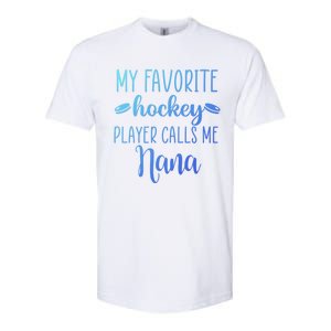 My Favorite Hockey Player Calls Me Nana Gift Softstyle CVC T-Shirt