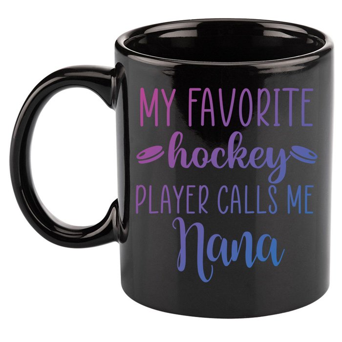 My Favorite Hockey Player Calls Me Nana Gift 11oz C Handle Ceramic Mug