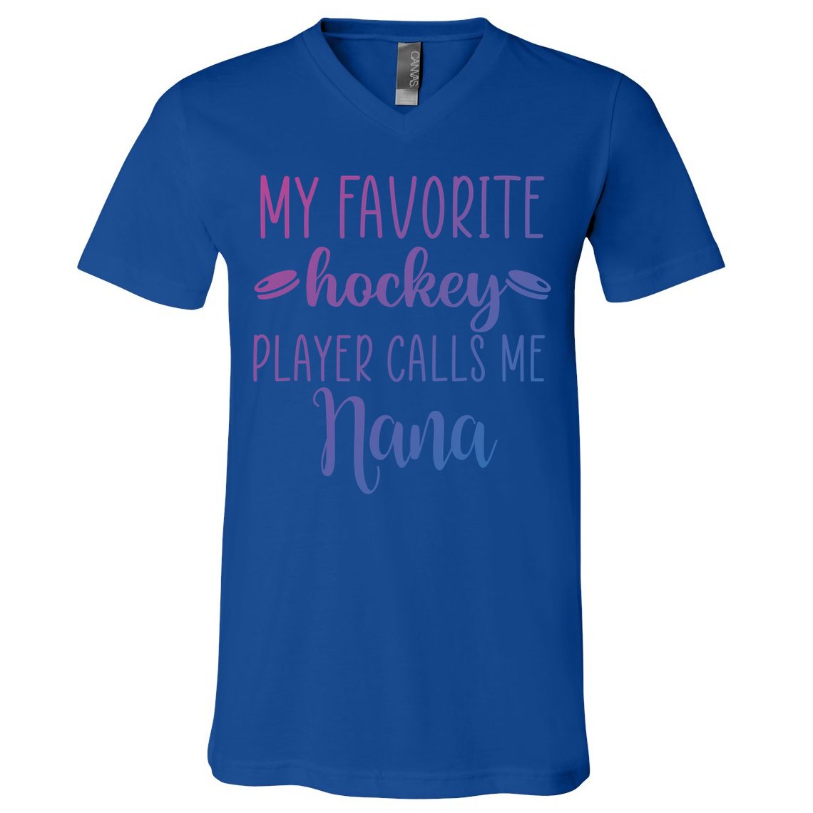 My Favorite Hockey Player Calls Me Nana Gift V-Neck T-Shirt