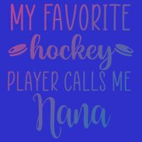 My Favorite Hockey Player Calls Me Nana Gift Womens Tank Top