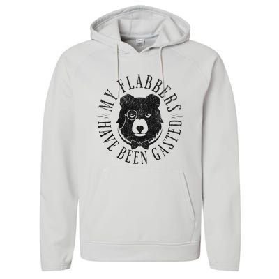 My Flabbers Have Been Gasted Performance Fleece Hoodie