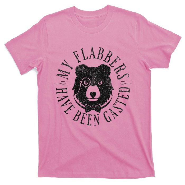 My Flabbers Have Been Gasted T-Shirt