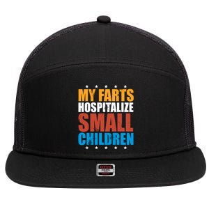 My Farts Hospitalize Small Children 7 Panel Mesh Trucker Snapback Hat