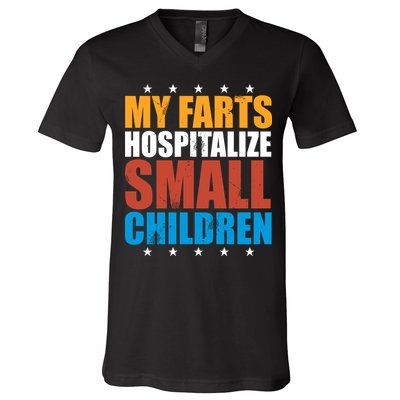 My Farts Hospitalize Small Children V-Neck T-Shirt