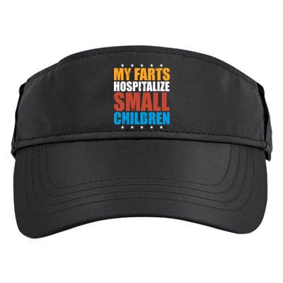 My Farts Hospitalize Small Children Adult Drive Performance Visor