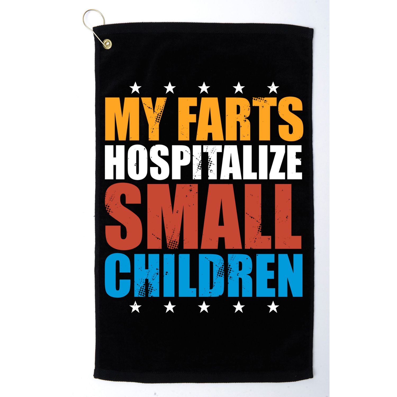My Farts Hospitalize Small Children Golf Towel