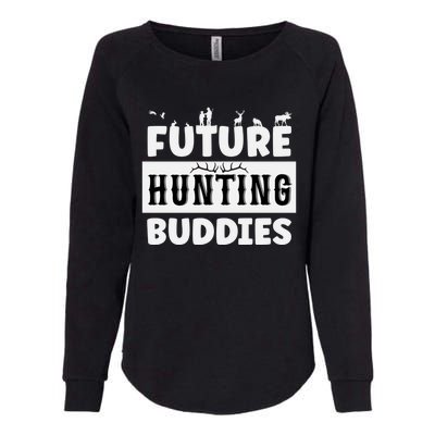 Matching Future Hunting Buddies Great Gift Womens California Wash Sweatshirt