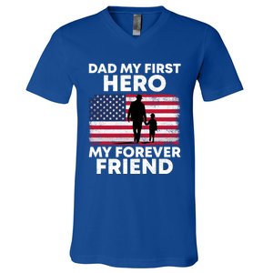 My First Hero My Forever Friend FatherS Day American Flag Gift V-Neck T-Shirt