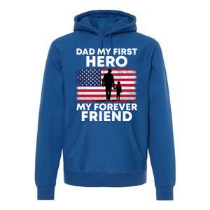 My First Hero My Forever Friend FatherS Day American Flag Gift Premium Hoodie