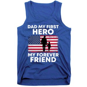 My First Hero My Forever Friend FatherS Day American Flag Gift Tank Top