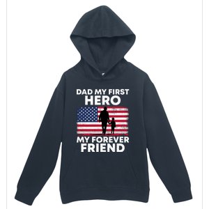 My First Hero My Forever Friend FatherS Day American Flag Gift Urban Pullover Hoodie