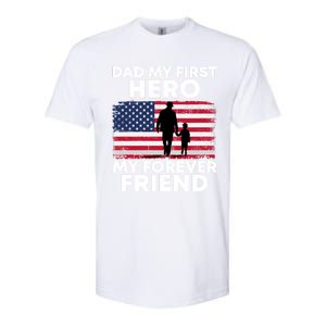 My First Hero My Forever Friend FatherS Day American Flag Gift Softstyle CVC T-Shirt