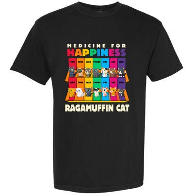 Medicine For Happiness Ragamuffin Cat Funny Ragdoll Cat Garment-Dyed Heavyweight T-Shirt