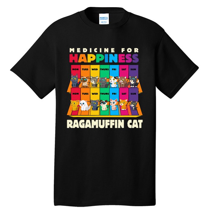 Medicine For Happiness Ragamuffin Cat Funny Ragdoll Cat Tall T-Shirt