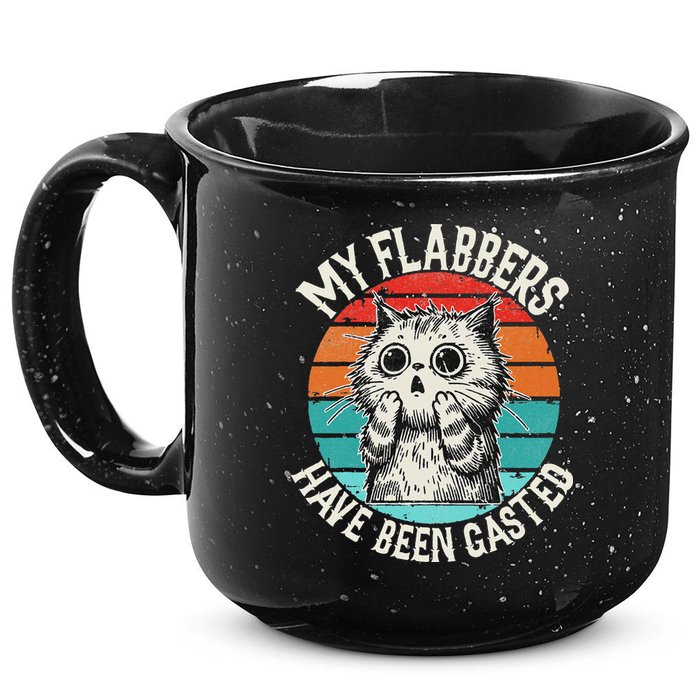 My Flabbers Have Been Gasted 15oz Campfire Ceramic Mug