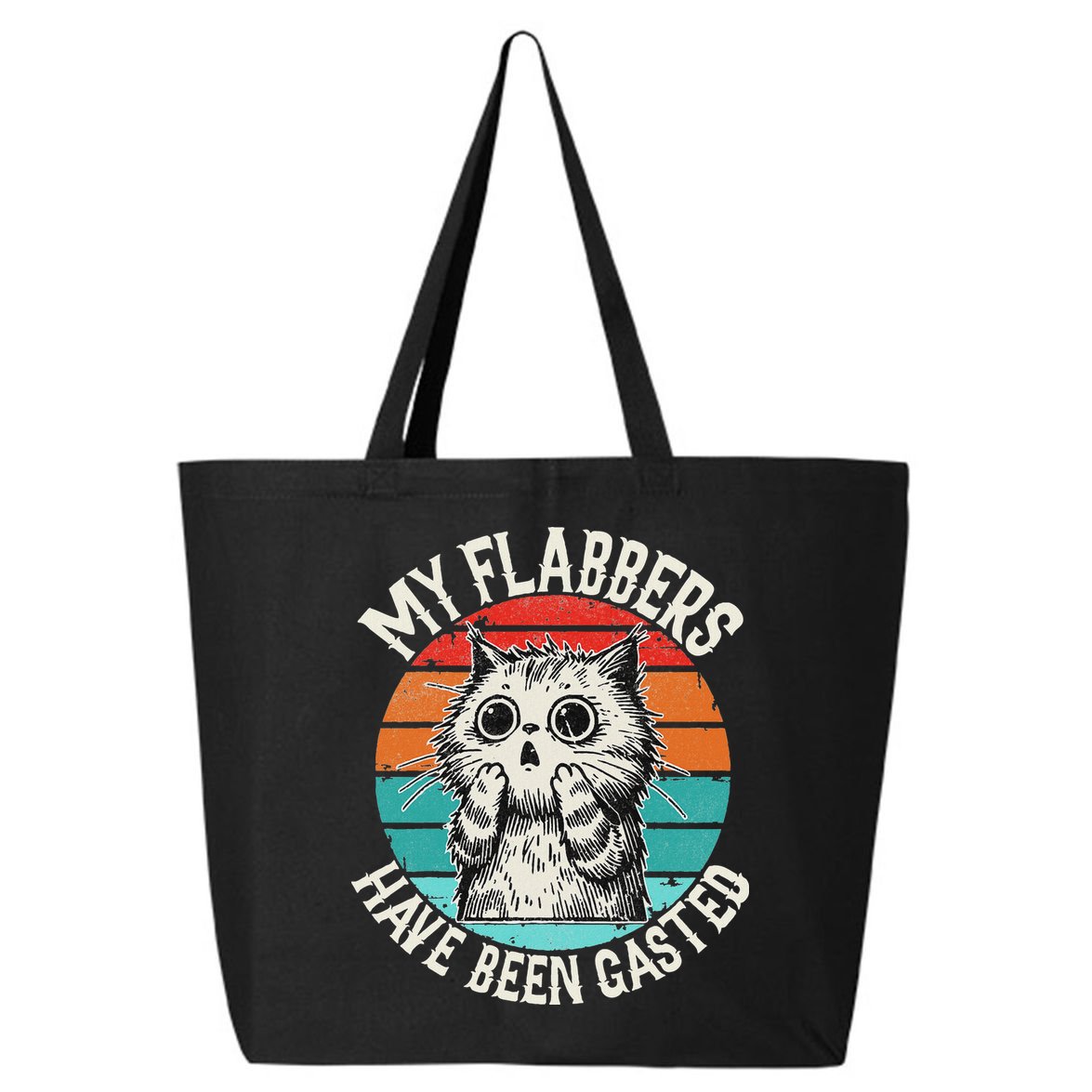 My Flabbers Have Been Gasted 25L Jumbo Tote