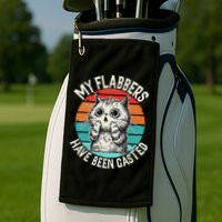 My Flabbers Have Been Gasted Golf Towel