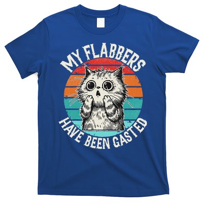 My Flabbers Have Been Gasted T-Shirt