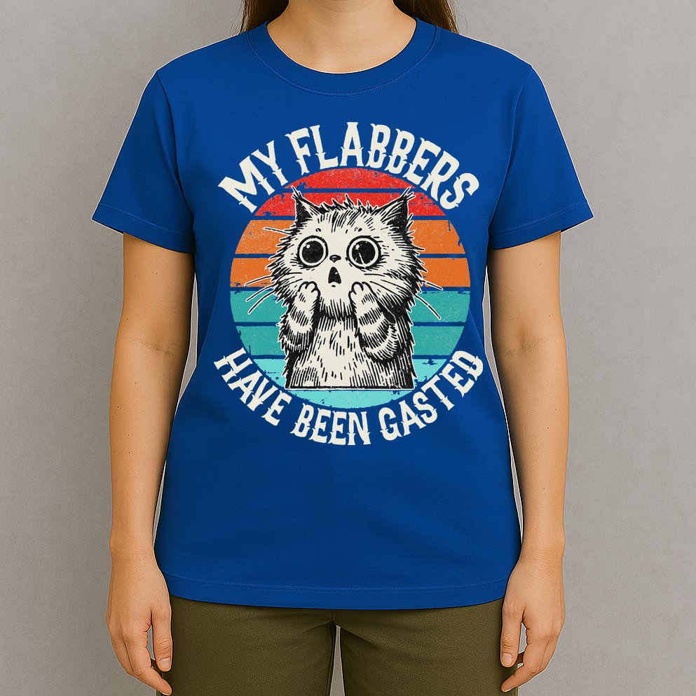 My Flabbers Have Been Gasted T-Shirt