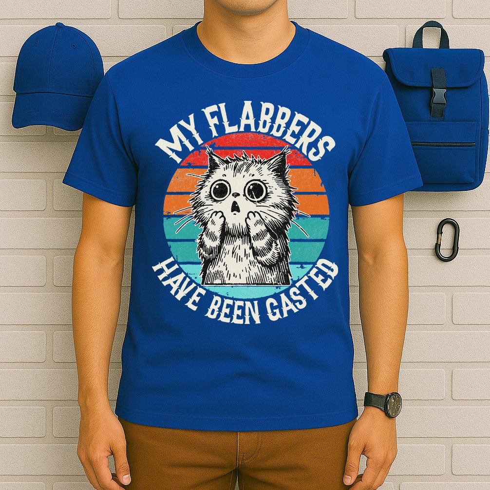 My Flabbers Have Been Gasted T-Shirt