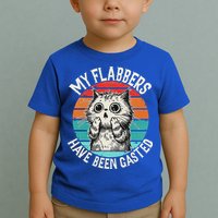 My Flabbers Have Been Gasted Toddler T-Shirt