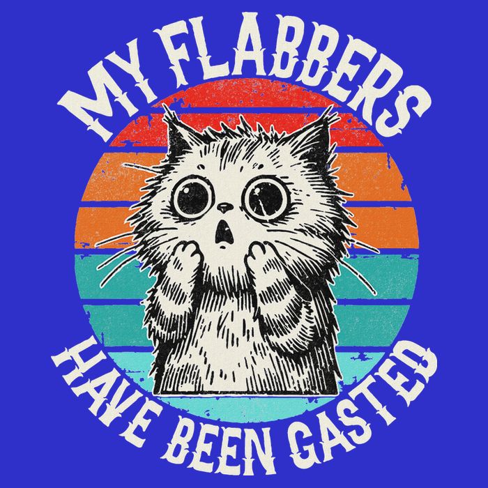 My Flabbers Have Been Gasted Toddler T-Shirt