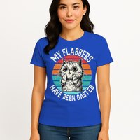 My Flabbers Have Been Gasted Womens T-Shirt