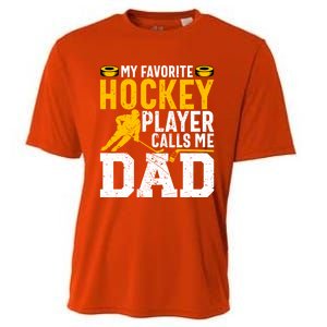 My Favorite Hockey Player Calls Me Dad Funny Ice Hockey Dad Gift Cooling Performance Crew T-Shirt