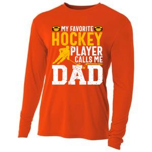 My Favorite Hockey Player Calls Me Dad Funny Ice Hockey Dad Gift Cooling Performance Long Sleeve Crew