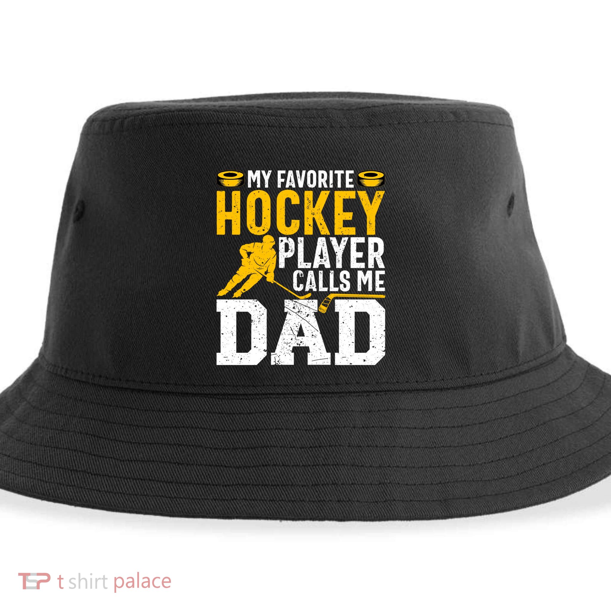 My Favorite Hockey Player Calls Me Dad Funny Ice Hockey Dad Gift Sustainable Bucket Hat