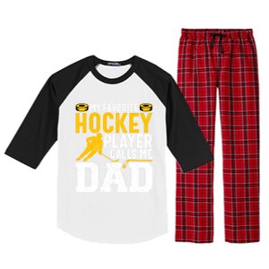 My Favorite Hockey Player Calls Me Dad Funny Ice Hockey Dad Gift Raglan Sleeve Pajama Set