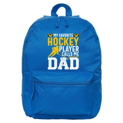 My Favorite Hockey Player Calls Me Dad Funny Ice Hockey Dad Gift 16 in Basic Backpack