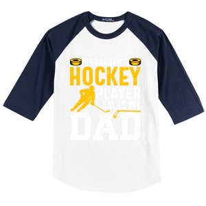 My Favorite Hockey Player Calls Me Dad Funny Ice Hockey Dad Gift Baseball Sleeve Shirt